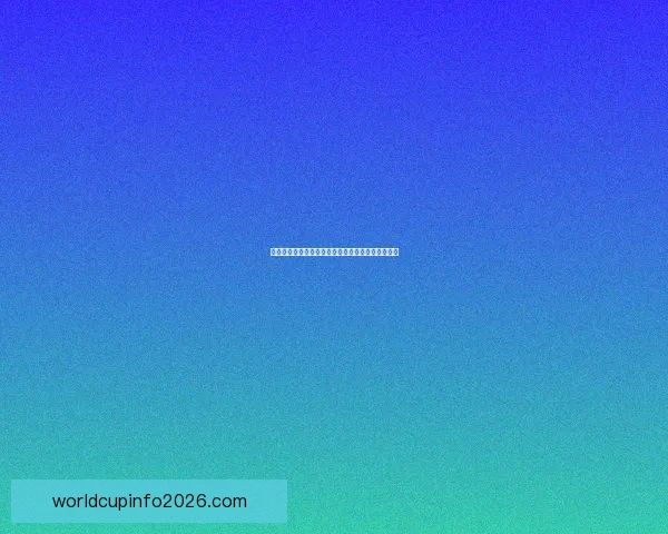 世界杯竞猜火热开启，注册赢豪礼畅享精彩赛事乐趣